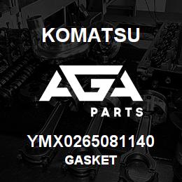 YMX0265081140 Komatsu GASKET | AGA Parts