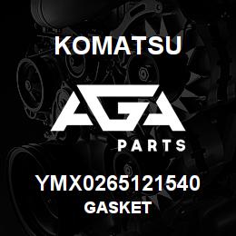 YMX0265121540 Komatsu GASKET | AGA Parts