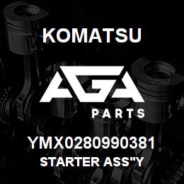 YMX0280990381 Komatsu STARTER ASS'Y | AGA Parts