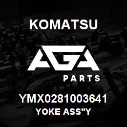 YMX0281003641 Komatsu YOKE ASS'Y | AGA Parts