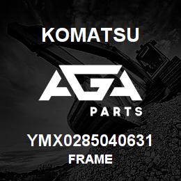 YMX0285040631 Komatsu FRAME | AGA Parts