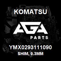 YMX0293111090 Komatsu SHIM, 0.3MM | AGA Parts