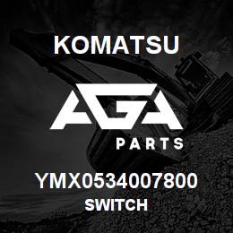YMX0534007800 Komatsu SWITCH | AGA Parts