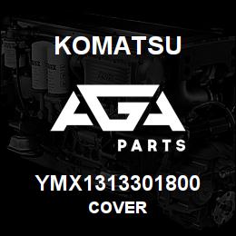 YMX1313301800 Komatsu COVER | AGA Parts