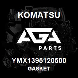 YMX1395120500 Komatsu GASKET | AGA Parts