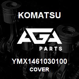 YMX1461030100 Komatsu COVER | AGA Parts