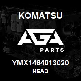 YMX1464013020 Komatsu HEAD | AGA Parts