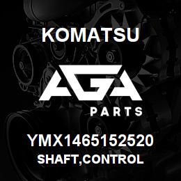 YMX1465152520 Komatsu SHAFT,CONTROL | AGA Parts