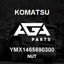 YMX1465690300 Komatsu NUT | AGA Parts
