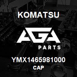 YMX1465981000 Komatsu CAP | AGA Parts