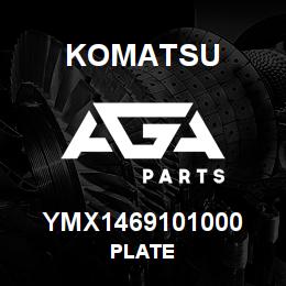 YMX1469101000 Komatsu PLATE | AGA Parts