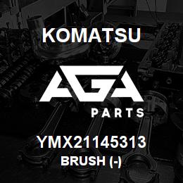 YMX21145313 Komatsu BRUSH (-) | AGA Parts