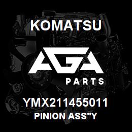 YMX211455011 Komatsu PINION ASS'Y | AGA Parts