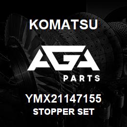 YMX21147155 Komatsu STOPPER SET | AGA Parts