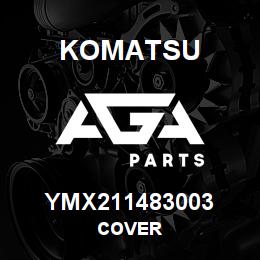 YMX211483003 Komatsu COVER | AGA Parts