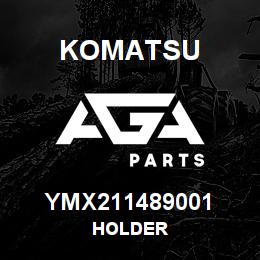 YMX211489001 Komatsu HOLDER | AGA Parts