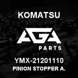 YMX-21201110 Komatsu PINION STOPPER A. | AGA Parts