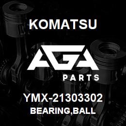 YMX-21303302 Komatsu BEARING,BALL | AGA Parts