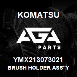 YMX213073021 Komatsu BRUSH HOLDER ASS'Y | AGA Parts