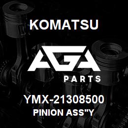 YMX-21308500 Komatsu PINION ASS'Y | AGA Parts