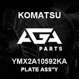 YMX2A10592KA Komatsu PLATE ASS'Y | AGA Parts