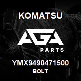 YMX9490471500 Komatsu BOLT | AGA Parts