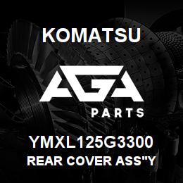 YMXL125G3300 Komatsu REAR COVER ASS'Y | AGA Parts YMXL125G3300 Komatsu REAR COVER ASS'Y | AGA Parts