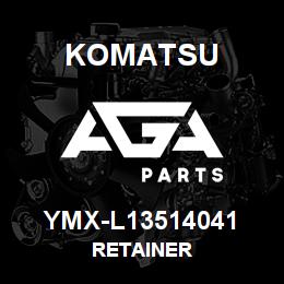 YMX-L13514041 Komatsu RETAINER | AGA Parts