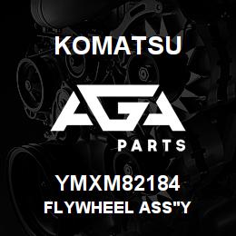 YMXM82184 Komatsu FLYWHEEL ASS'Y | AGA Parts
