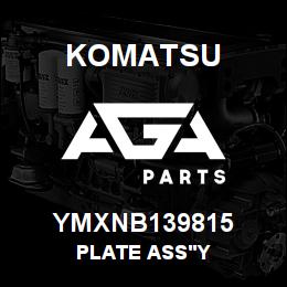YMXNB139815 Komatsu PLATE ASS'Y | AGA Parts