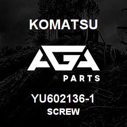 YU602136-1 Komatsu SCREW | AGA Parts