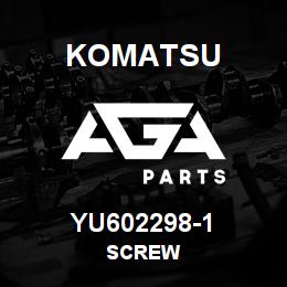 YU602298-1 Komatsu Screw | AGA Parts