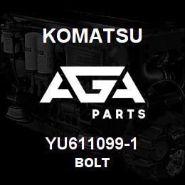 YU611099-1 Komatsu BOLT | AGA Parts