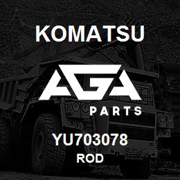 YU703078 Komatsu ROD | AGA Parts