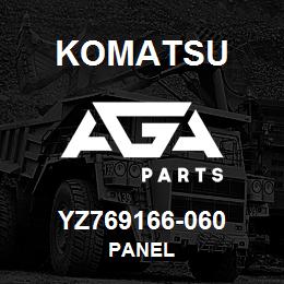 YZ769166-060 Komatsu PANEL | AGA Parts