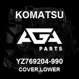 YZ769204-990 Komatsu COVER,LOWER | AGA Parts