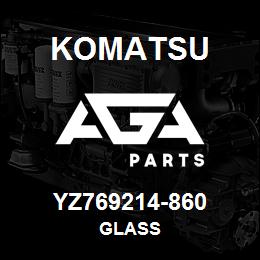 YZ769214-860 Komatsu GLASS | AGA Parts