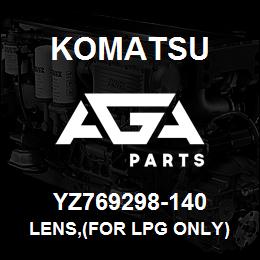 YZ769298-140 Komatsu LENS,(FOR LPG ONLY) | AGA Parts YZ769298-140 Komatsu LENS,(FOR LPG ONLY) | AGA Parts