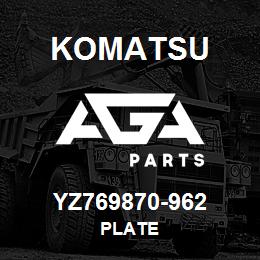 YZ769870-962 Komatsu PLATE | AGA Parts