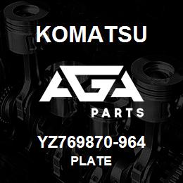 YZ769870-964 Komatsu PLATE | AGA Parts