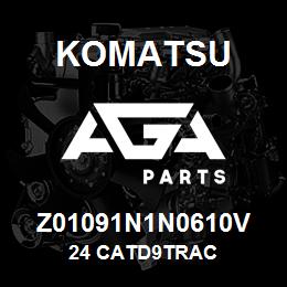 Z01091N1N0610V Komatsu 24 CATD9TRAC | AGA Parts