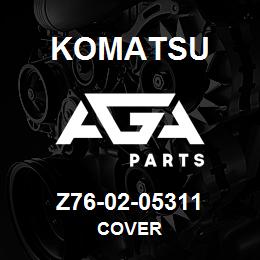 Z76-02-05311 Komatsu COVER | AGA Parts