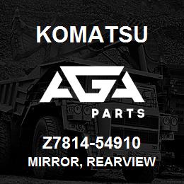 Z7814-54910 Komatsu Mirror, Rearview | AGA Parts