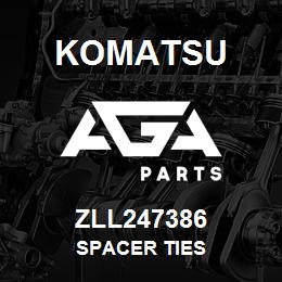 ZLL247386 Komatsu SPACER TIES | AGA Parts