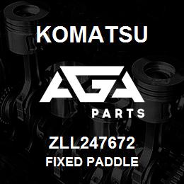 ZLL247672 Komatsu FIXED PADDLE | AGA Parts