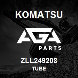 ZLL249208 Komatsu TUBE | AGA Parts