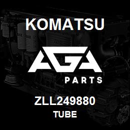 ZLL249880 Komatsu TUBE | AGA Parts