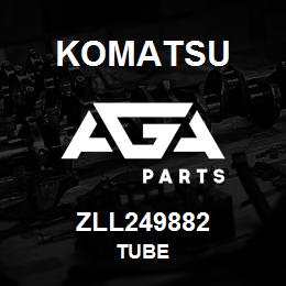 ZLL249882 Komatsu TUBE | AGA Parts