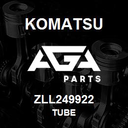 ZLL249922 Komatsu TUBE | AGA Parts