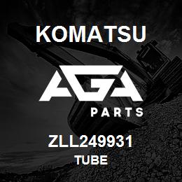 ZLL249931 Komatsu TUBE | AGA Parts